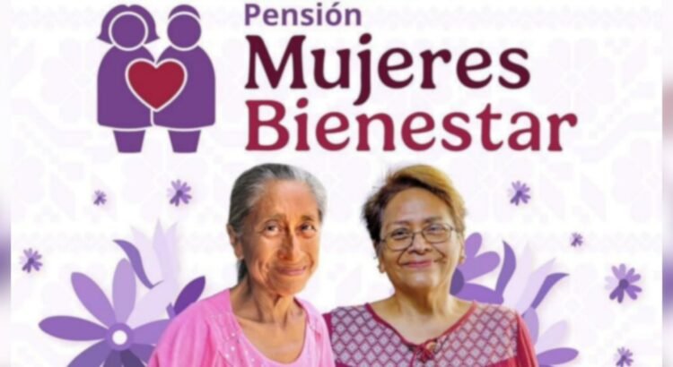 Pensión Mujeres Bienestar suma 32 mil registros en Sonora en 10 días